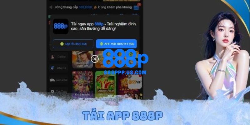 888P - Trang Chủ 888P.COM Chính Thức T5/2026 Nhận +88K 21 Cách tải app 888P về điện thoại có hệ điều hành iOS và Android nhanh chóng